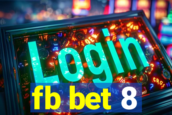 fb bet 8